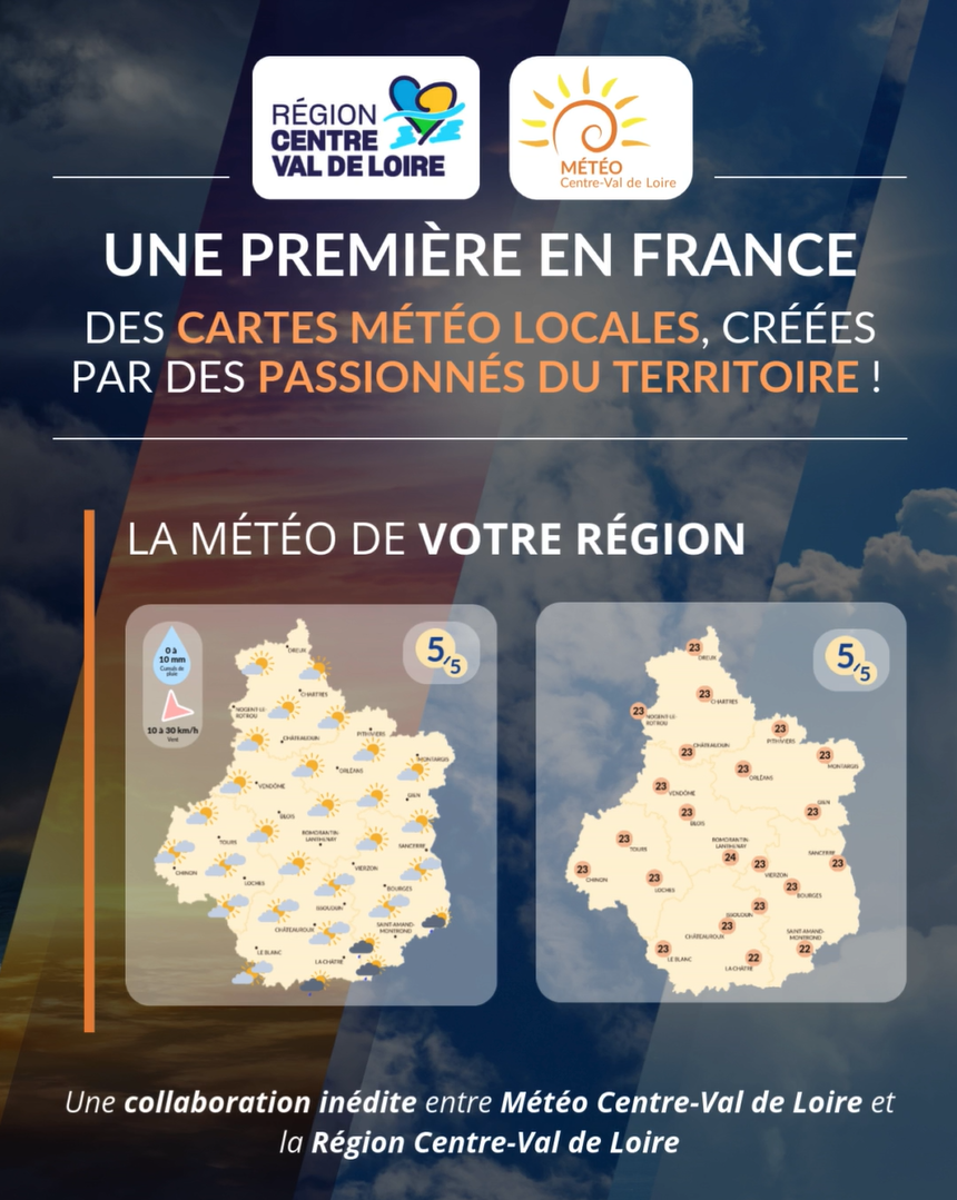 MÉTÉO CENTRE – VAL DE LOIRE ET LA RÉGION CENTRE – VAL DE LOIRE DEVIENNENT PARTENAIRES !